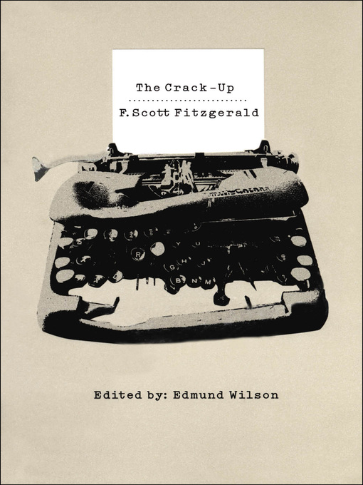 Title details for The Crack-Up by F. Scott Fitzgerald - Wait list